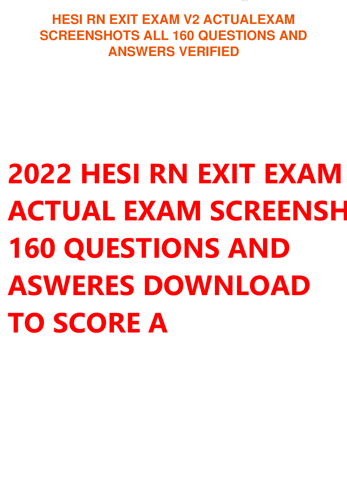 Preview image for 2022 HESI RN EXIT EXAM ACTUAL EXAM SCREENSH 160 QUESTIONS AND ASWERES DOWNLOAD TO SCORE A